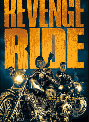 مشاهدة فيلم Revenge Ride 2020 مترجم